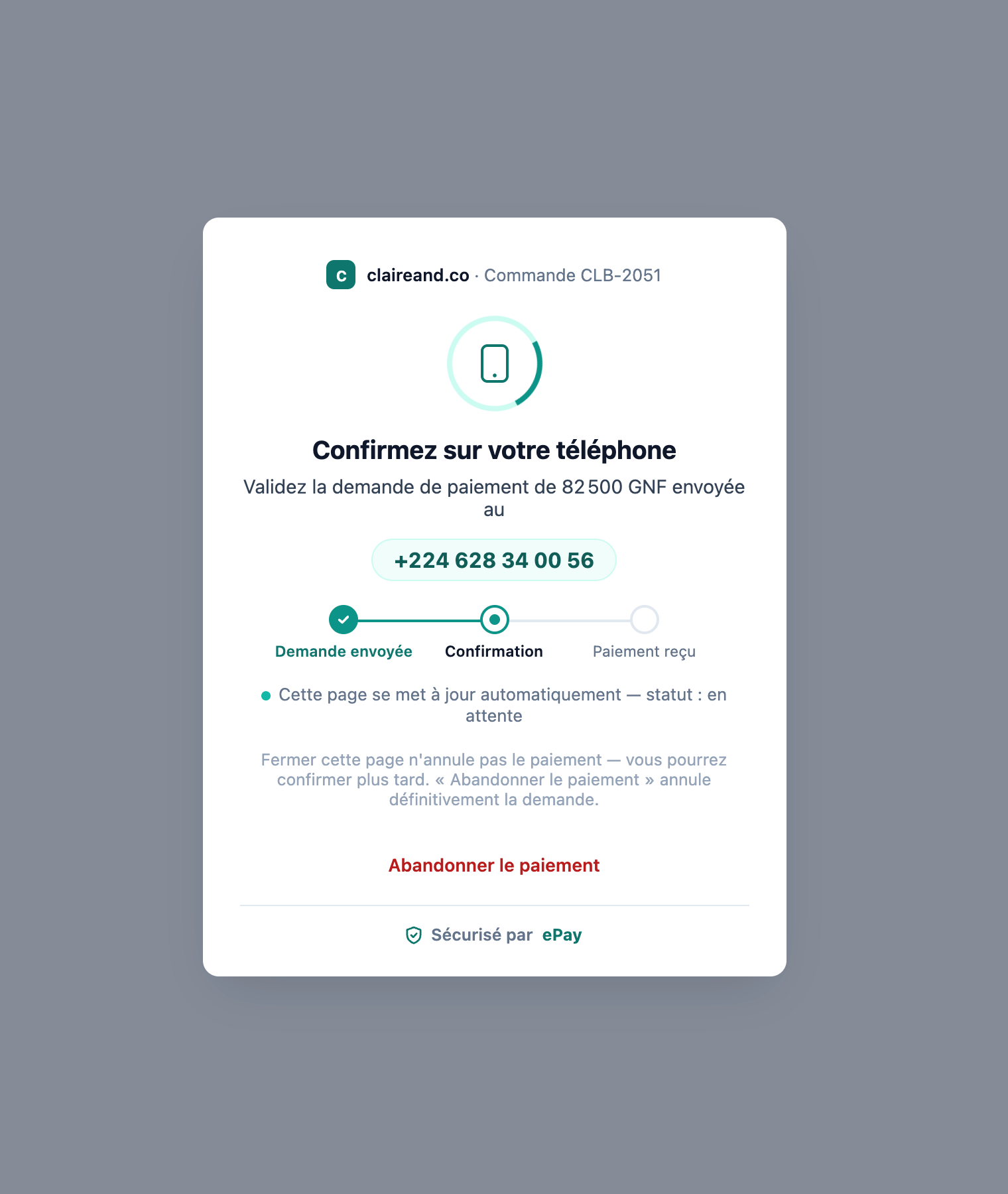 The waiting screen: a progress stepper reading request sent, confirmation, payment
received, with the wallet number and an abandon-payment link